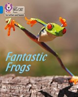 Fantastic Frogs - Liz Miles - 9780008442286