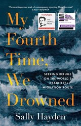 My Fourth Time, We Drowned - HAYDEN,  Sally - 9780008445584