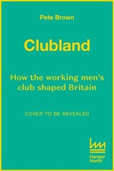 Clubland - Pete Brown - 9780008457556