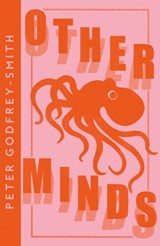 Other Minds - Peter Godfrey-Smith - 9780008485153