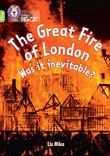 The Great Fire of London: Was it inevitable? - Liz Miles - 9780008485719