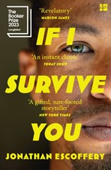 If I Survive You - Jonathan Escoffery - 9780008501242