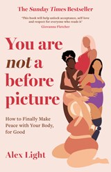 You Are Not a Before Picture - Alex Light - 9780008507596