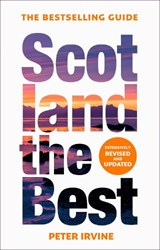 Scotland The Best - Peter Irvine ; Collins Books - 9780008508067