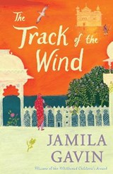 The Track of the Wind - Jamila Gavin - 9780008511241