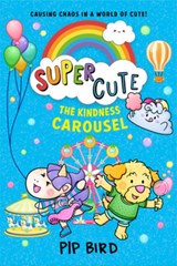 The Kindness Carousel - Pip Bird - 9780008512453