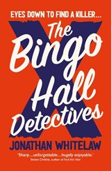 The Bingo Hall Detectives - Jonathan Whitelaw - 9780008513702