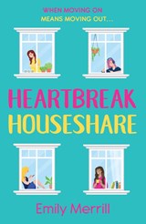 Heartbreak Houseshare - Emily Merrill - 9780008522933