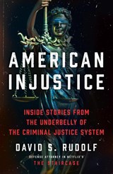 American Injustice - David S. Rudolf - 9780008525118