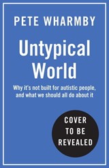 Untypical - Pete Wharmby - 9780008529284