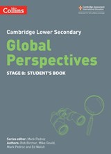 Cambridge Lower Secondary Global Perspectives Student's Book: Stage 8 - Rob Bircher ; Mike Gould ; Mark Pedroz ; Ed Walsh - 9780008549374