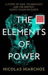 The Elements of Power - Nicolas Niarchos - 9780008553944
