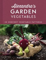 Alexandra's Garden Vegetables - Kerry Lord - 9780008554002