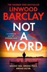Not a Word - Linwood Barclay - 9780008555788