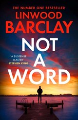 Not a Word - Linwood Barclay - 9780008555801