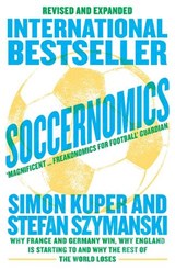Soccernomics (World Cup Edition) - Simon Kuper ; Stefan Szymanski - 9780008559625