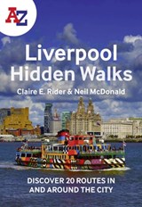A -Z Liverpool Hidden Walks - Claire E Rider ; Neil McDonald ; A-Z Maps - 9780008564964