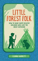 Little Forest Folk - Leanna Barrett - 9780008586478