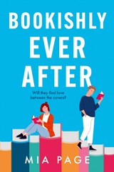 Bookishly Ever After - Mia Page - 9780008587345