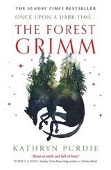 The Forest Grimm - Kathryn Purdie - 9780008588366