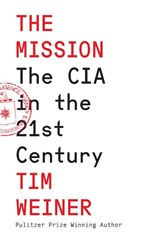 The Mission - Tim Weiner - 9780008606602