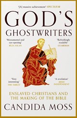 God’s Ghostwriters - Candida Moss - 9780008612214