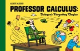 Professor Calculus: Science's Forgotten Genius - Albert Algoud - 9780008615161