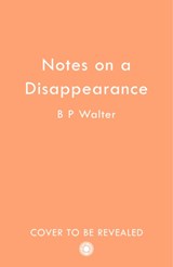 Notes on a Murder - B P Walter - 9780008618711