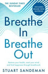 Breathe In, Breathe Out - Stuart Sandeman - 9780008621780