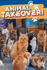 Animal takeover! - Ben Hubbard - 9780008624910