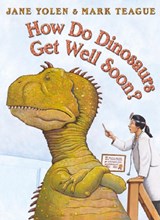 How Do Dinosaurs Get Well Soon? - Jane Yolen - 9780008638238