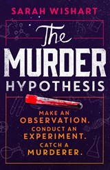 The Murder Hypothesis - Sarah Wishart - 9780008641986
