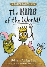 The King of the World! - Ben Clanton - 9780008646578