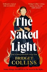 The Naked Light - Bridget Collins - 9780008651008