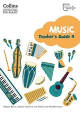 Cambridge Primary Music Teacher's Guide Stage 4 - CHADWICK,  Stephen ; Jones, Vicky ; Nicholls, Sue ; Rozier, Elizabeth - 9780008654047