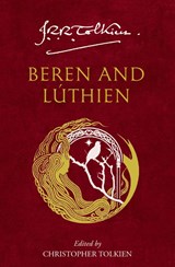 Beren and Luthien - J. R. R. Tolkien - 9780008655655