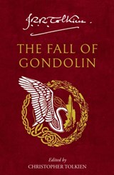 The Fall of Gondolin - J. R. R. Tolkien - 9780008655662