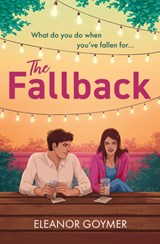 The Fallback - Eleanor Goymer - 9780008656577