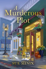 A Murderous Plot - Sue Minix - 9780008659851