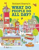 What Do People Do All Day? - Richard Scarry - 9780008665371