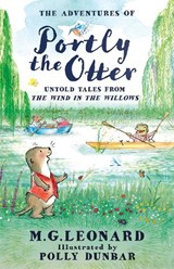 The Adventures of Portly the Otter: Untold Tales from the Wind in the Willows - M.G. Leonard - 9780008667771