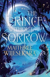 The Prince Without Sorrow - Maithree Wijesekara - 9780008672058