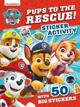 PAW Patrol Pups to the Rescue! Sticker Activity - Paw Patrol - 9780008681968