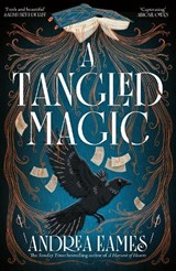 A Tangled Magic - Andrea Eames - 9780008687212