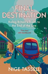 Final Destination - Nige Tassell - 9780008700126