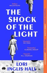 The Shock of the Light - Lori Inglis Hall - 9780008701352