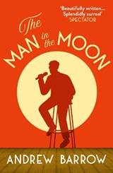 The Man in the Moon - Andrew Barrow - 9780008701871