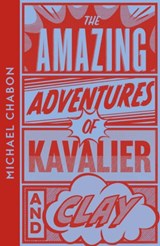 The Amazing Adventures of Kavalier & Clay - Michael Chabon - 9780008706159