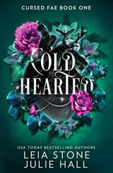 Cold Hearted - Leia Stone ; Julie Hall - 9780008706890
