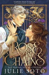 Rose in Chains - Julie Soto - 9780008711719